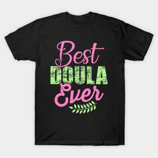 Best DOULA Ever T-Shirt